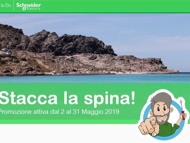 2019, Schneider Electric - Promozione, Stacca la Spina!