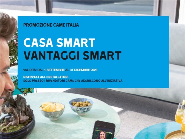 CAME | CASA SMART, VANTAGGI SMART