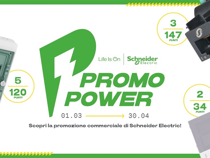 SCHNEIDER ELECTRIC | PROMO POWER N. 2