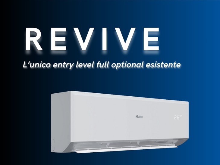 HAIER CONDIZIONATORI | NUOVA LINEA REVIVE