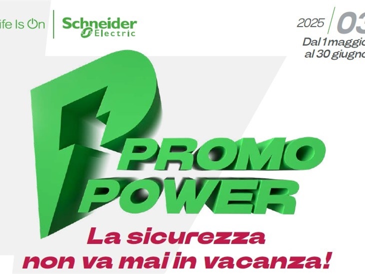 SCHNEIDER ELECTRIC | PROMO POWER B3 + OVAZIONE