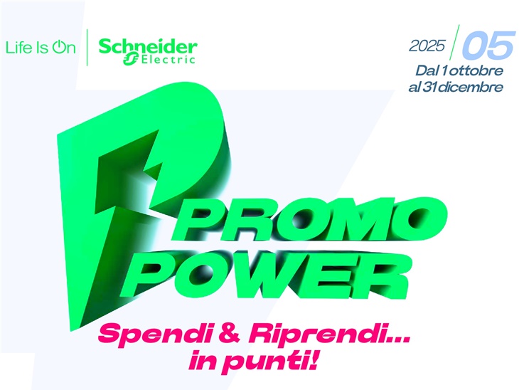 SCHNEIDER ELECTRIC | PROMO POWER B5 & MUREVIGLIOSA