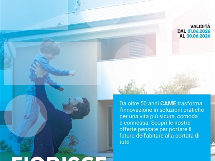 CAME| CONNETTI AL RISPARMIO PRIMAVERA